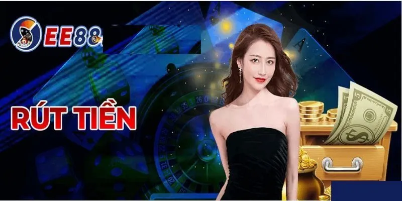 Các điểm cần lưu ý khi rút tiền ee88