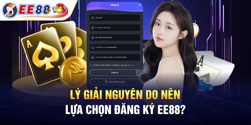 Lý giải nguyên do nên lựa chọn đăng ký EE88