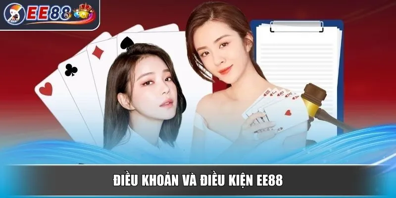 Điều Khoản Điều Kiện Tham Gia Cá Cược Tại EE88 Mới Nhất 1 Thông tin điều khoản điều kiện EE88