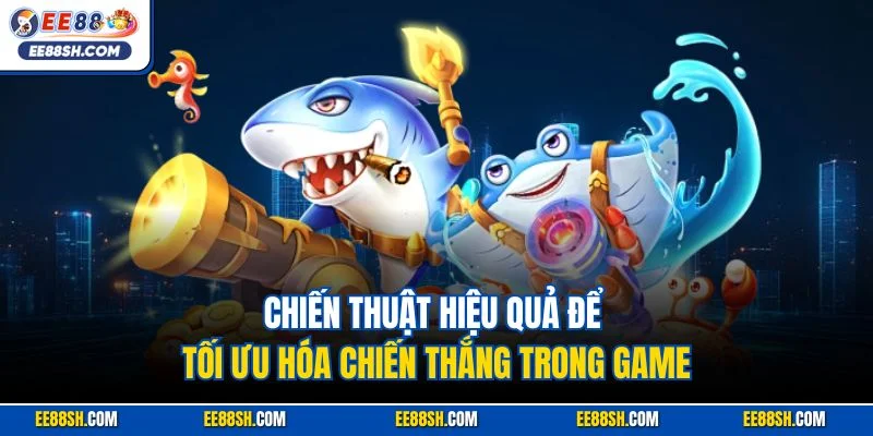 Bắn Cá Rùa Xanh - Trò Chơi Đổi Thưởng Đỉnh Cao Năm 2025 4 Chiến thuật hiệu quả để tối ưu hóa chiến thắng trong game